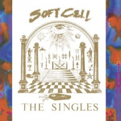 Soft Cell - Singles